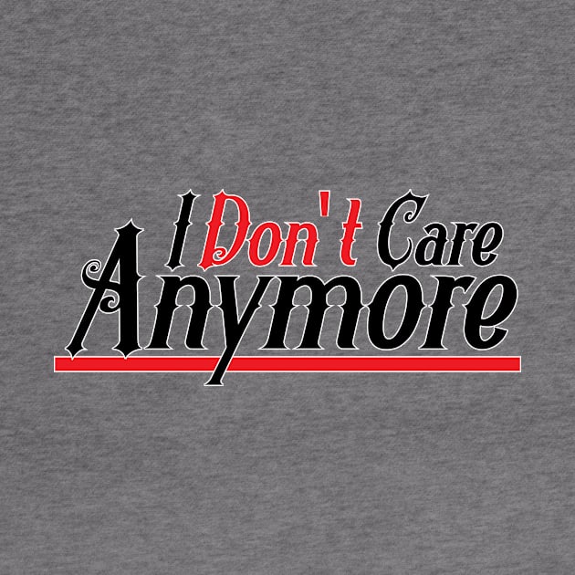 I don't Care anymore by Estudio3e